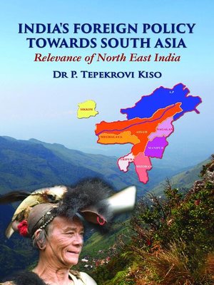 cover image of India's Foreign Policy Towards South Asia Relevance of North East India